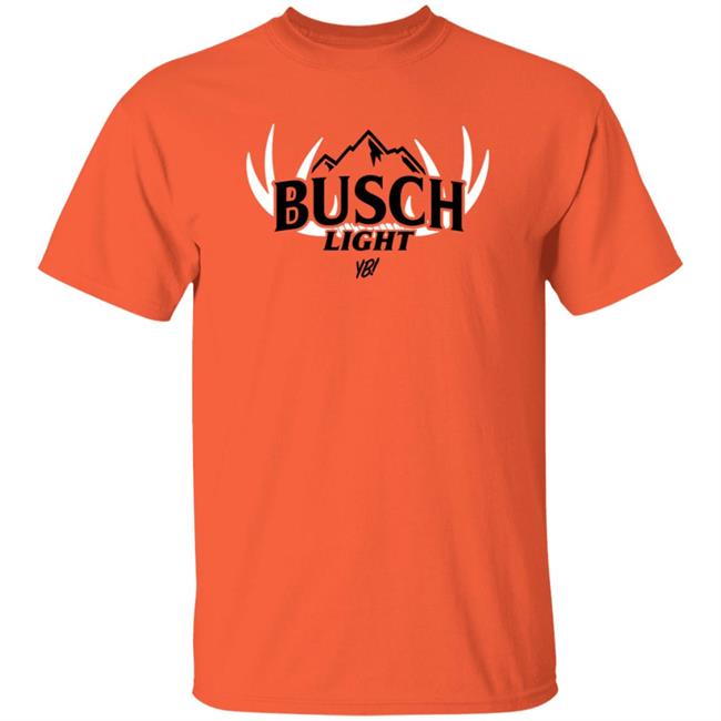 You Betcha Merch Busch Light X You Betcha Orange Hunt Shirt