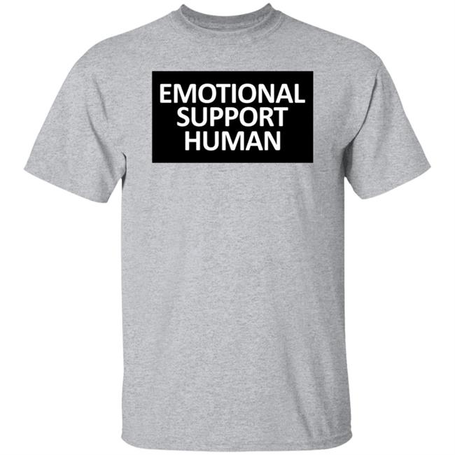 Emotional Support Human T Shirt Emotional Support Human T Shirt