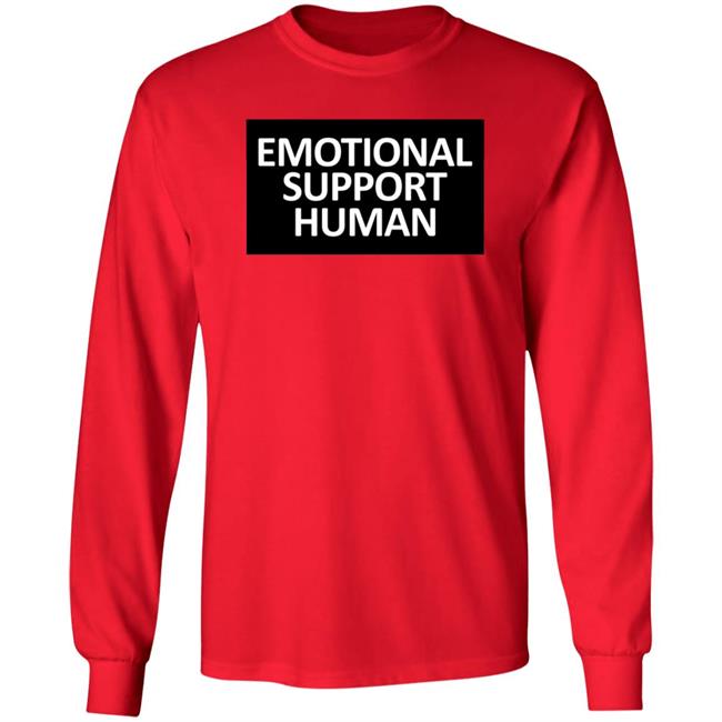 Emotional Support Human T Shirt Emotional Support Human T Shirt