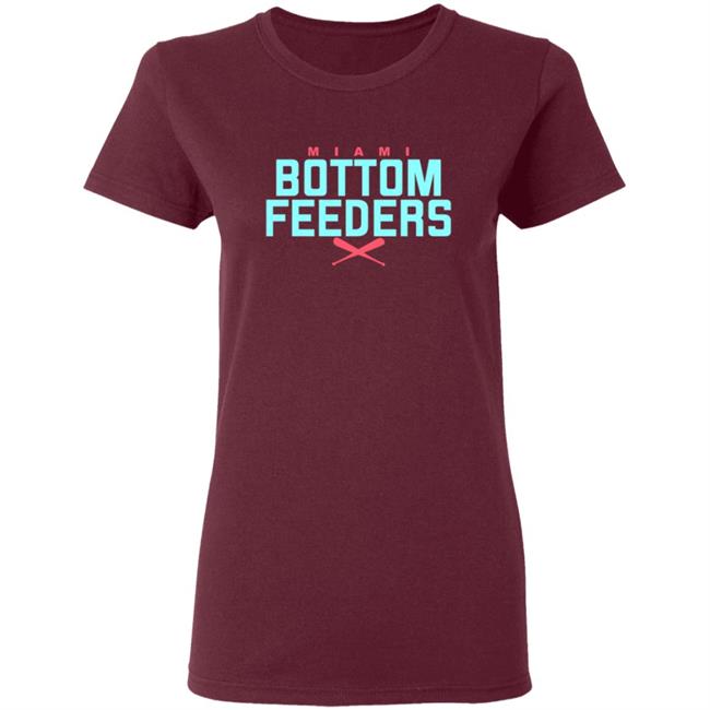 Bottom Feeders Shirt Bottom Feeders Shirt