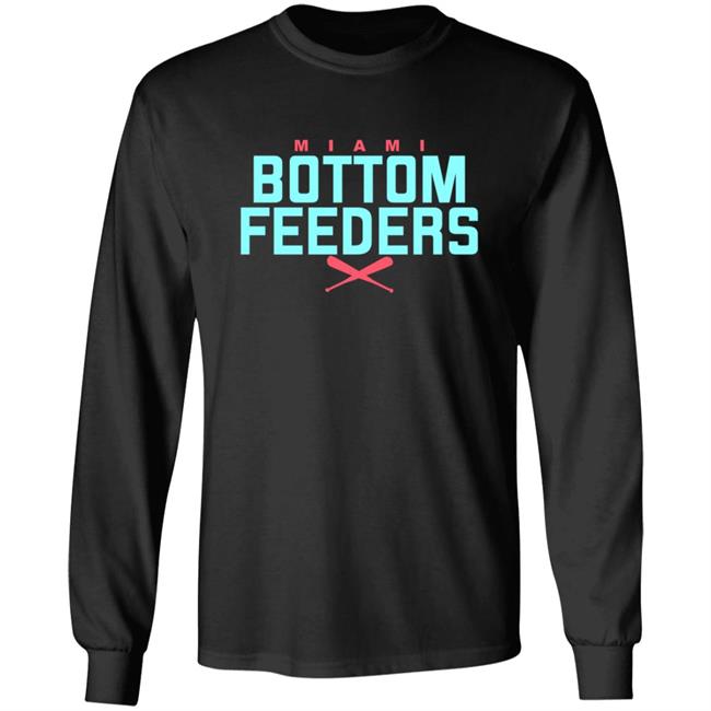 Bottom Feeders Shirt Bottom Feeders Shirt