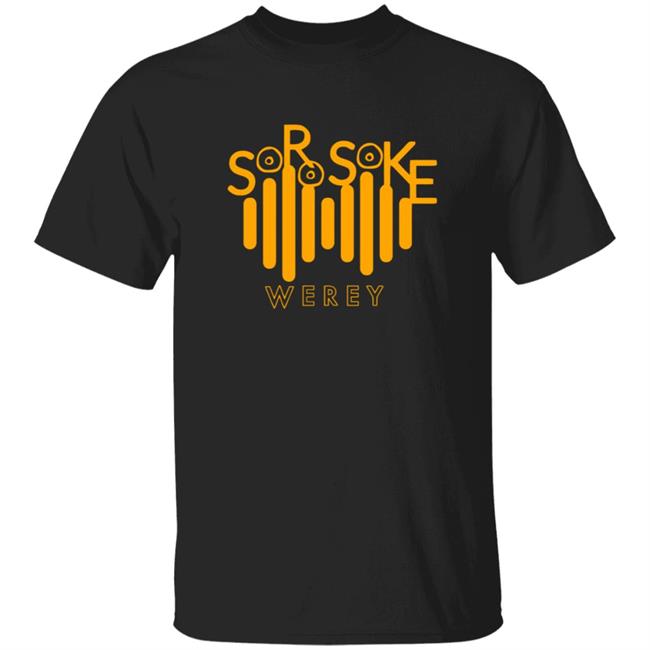 Soro Soke Merch Soro Soke Werey Shirt