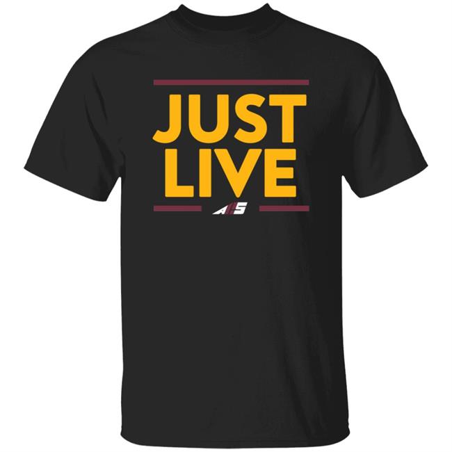 Alex Smith Just Live T Shirt
