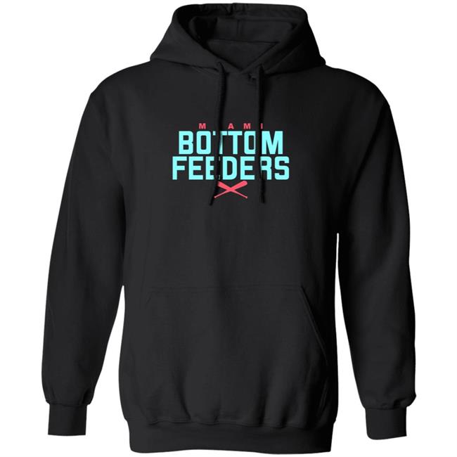 Bottom Feeders Shirt Bottom Feeders Shirt