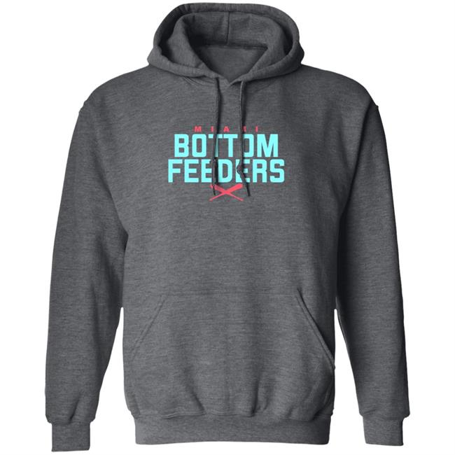 Bottom Feeders Shirt Bottom Feeders Shirt