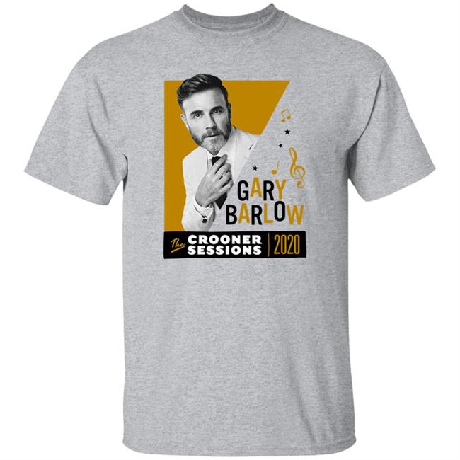 Gary Barlow Merch The Crooner Sessions 2020 Shirt Gary Barlow Merch The Crooner Sessions 2020 Shirt