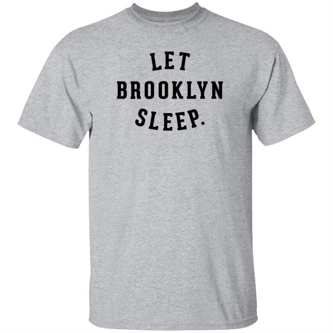 Brooklyn Strong Shirt Let Brooklyn Sleep T Shirt PARK SLOPERS LAUNCH T-SHIRT BUSINESS TO BROOKLYN