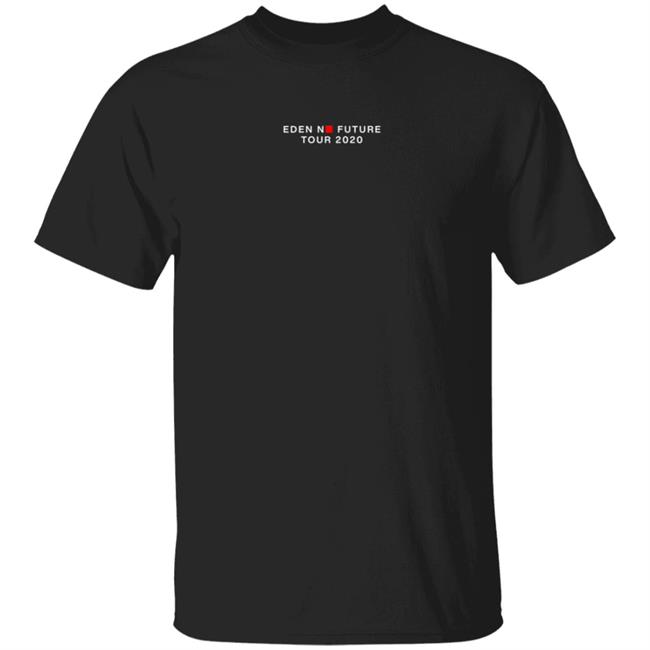 EDEN Merch No Future Tour Tee Shirt
