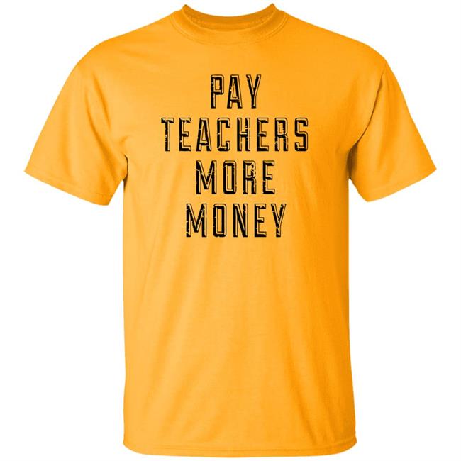 Pay Teachers More Money Shirt Will Ferrell is a good Samaritan as he picks up trash outside while wearing 'Pay teachers more money' shirt Pay Teachers More Money Shirt Will Ferrell is a good Samaritan as he picks up trash outside while wearing 'Pay teachers more money' shirt