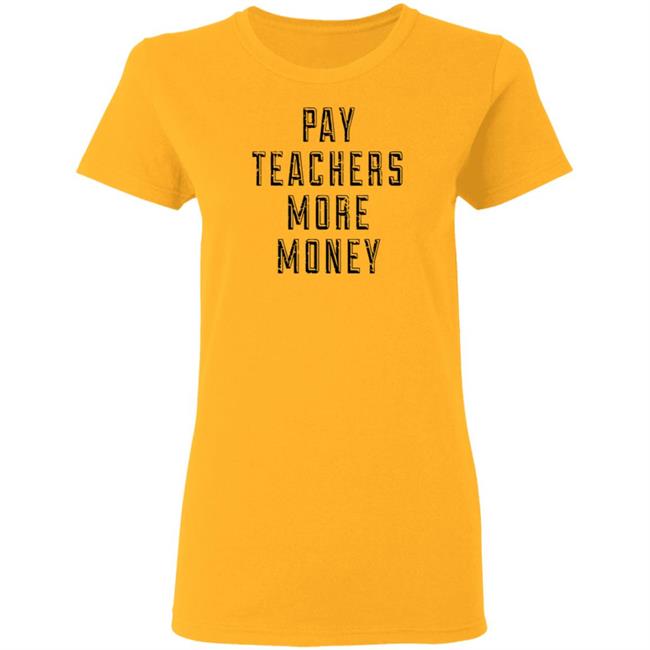 Pay Teachers More Money Shirt Will Ferrell is a good Samaritan as he picks up trash outside while wearing 'Pay teachers more money' shirt Pay Teachers More Money Shirt Will Ferrell is a good Samaritan as he picks up trash outside while wearing 'Pay teachers more money' shirt
