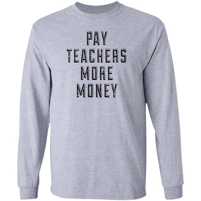 Pay Teachers More Money Shirt Will Ferrell is a good Samaritan as he picks up trash outside while wearing 'Pay teachers more money' shirt Pay Teachers More Money Shirt Will Ferrell is a good Samaritan as he picks up trash outside while wearing 'Pay teachers more money' shirt