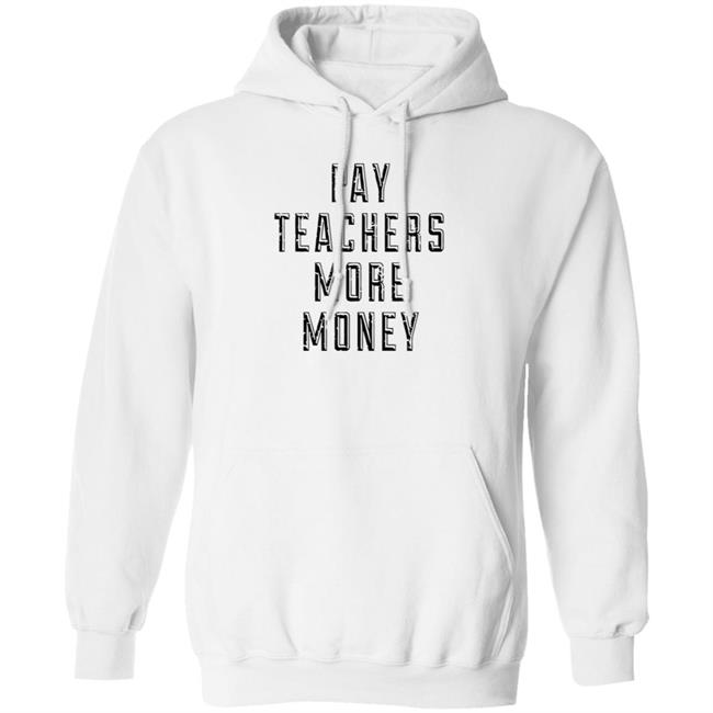 Pay Teachers More Money Shirt Will Ferrell is a good Samaritan as he picks up trash outside while wearing 'Pay teachers more money' shirt Pay Teachers More Money Shirt Will Ferrell is a good Samaritan as he picks up trash outside while wearing 'Pay teachers more money' shirt