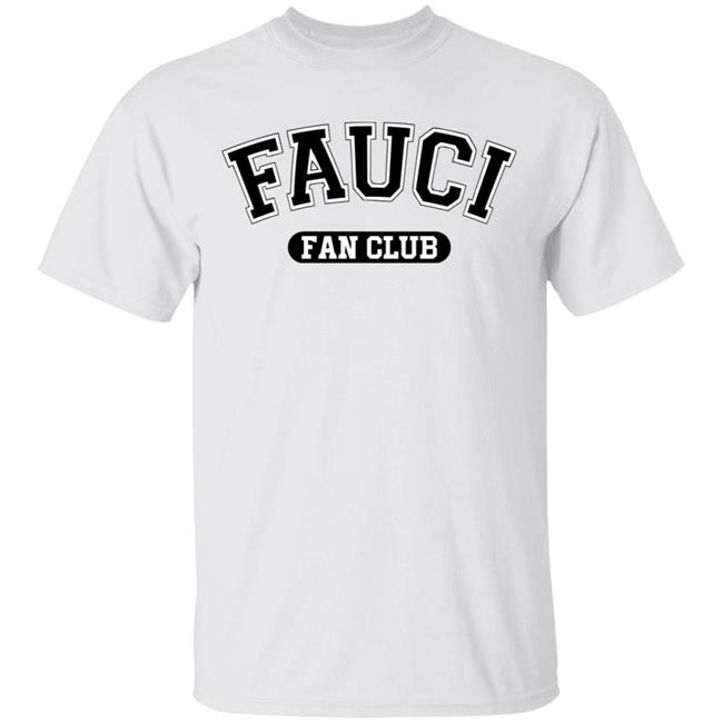 Dr. Anthony Fauci Fan Club Hope White Shirt