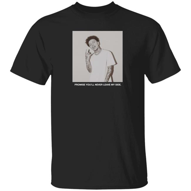 Yours Truly Clothing Merch Never Leave Tee Shirt