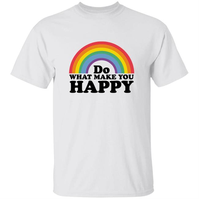Do what makes you happy t shirt Do What Makes You Happy Rainbow Ringer Shirt