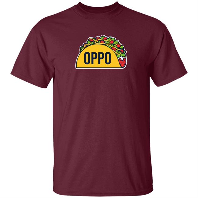 Javy Oppo Taco Shirt Javy Oppo Taco Shirt