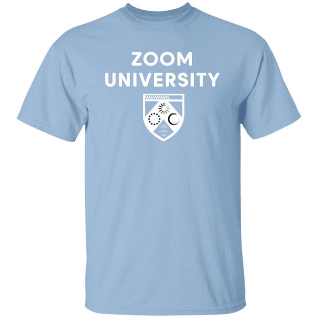 Zoom University Shirt