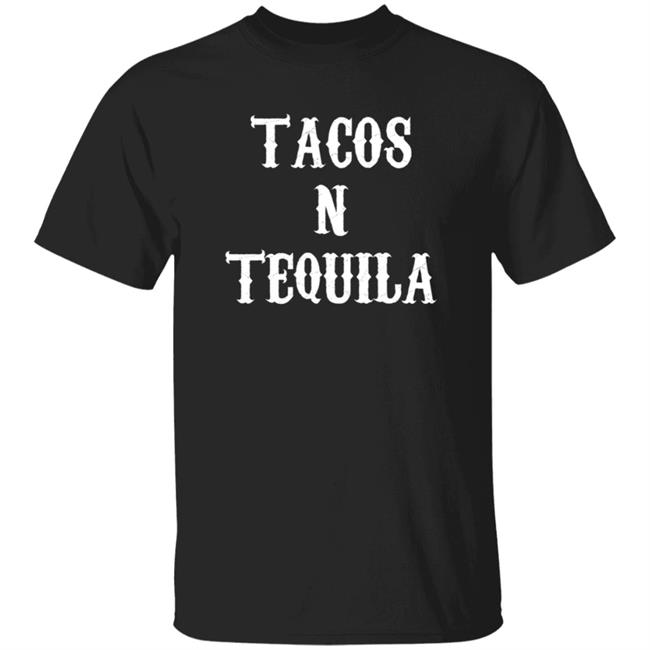 Tacos And Tequila Shirt Forever 21