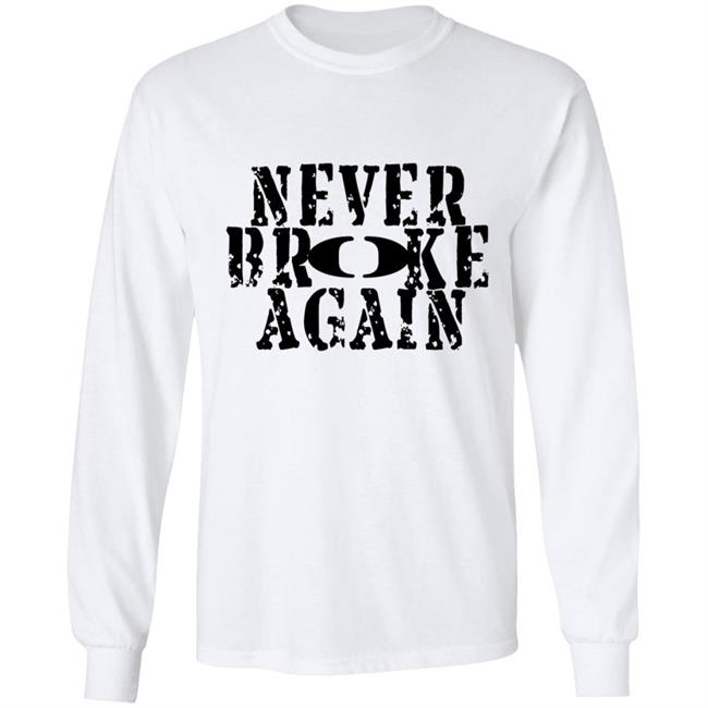Never Broke Again T Shirt Never Broke Again T Shirt