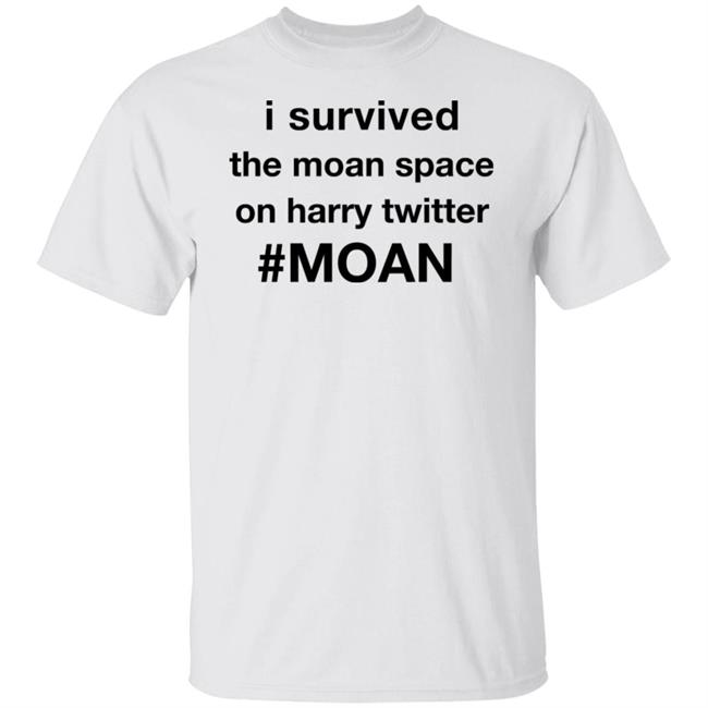 Zayns Tightrope I Survived The Moan Space On Harry Twitter Shirt