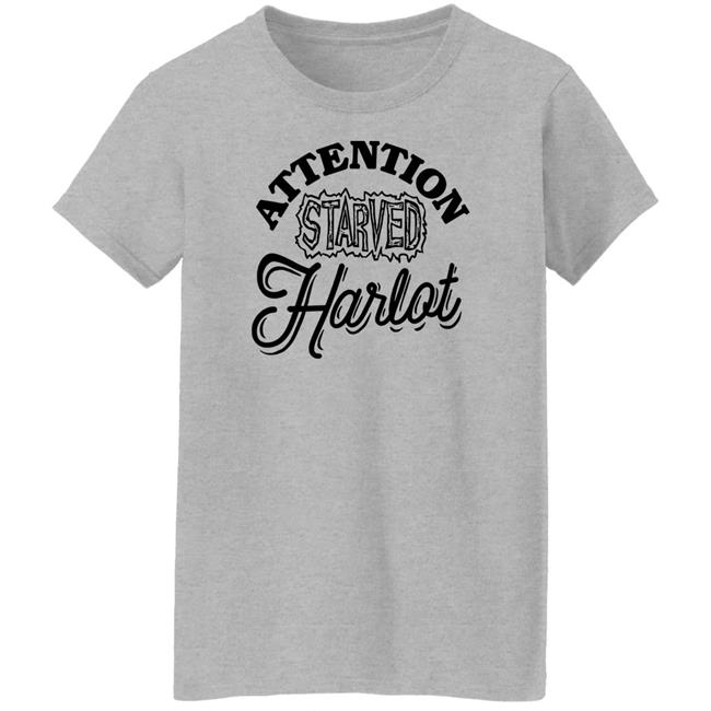 What A Maneuver Cher Delaware Merchandise Attention Starved Harlot T Shirt What A Maneuver Cher Delaware Merchandise Attention Starved Harlot T Shirt
