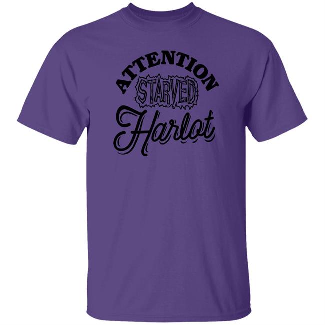 What A Maneuver Cher Delaware Merchandise Attention Starved Harlot T Shirt What A Maneuver Cher Delaware Merchandise Attention Starved Harlot T Shirt