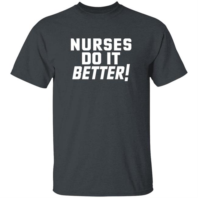 Robert Plant Nurses Do It Better Shirt Robert Plant Nurses Do It Better Shirt