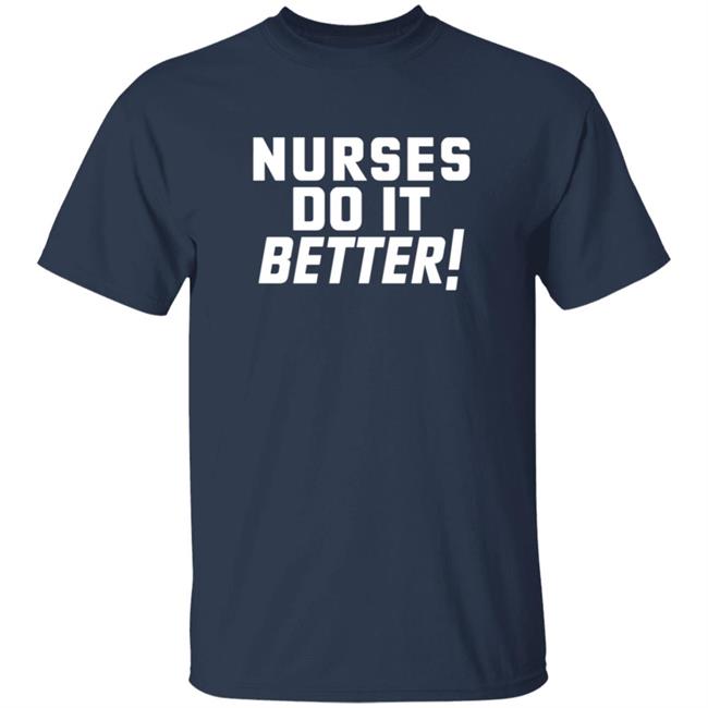Robert Plant Nurses Do It Better Shirt Robert Plant Nurses Do It Better Shirt