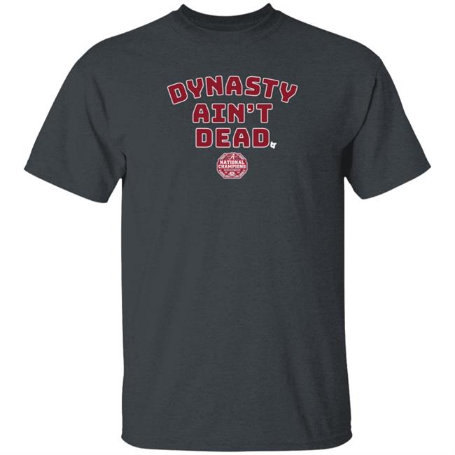 Dynasty Aint Dead BreakingT Shirt Dynasty Aint Dead BreakingT Shirt