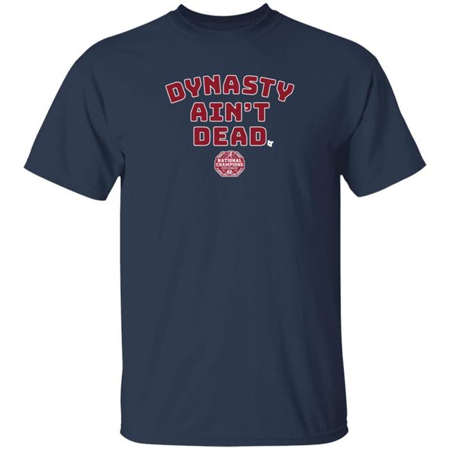 Dynasty Aint Dead BreakingT Shirt Dynasty Aint Dead BreakingT Shirt