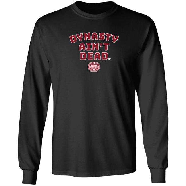 Dynasty Aint Dead BreakingT Shirt Dynasty Aint Dead BreakingT Shirt