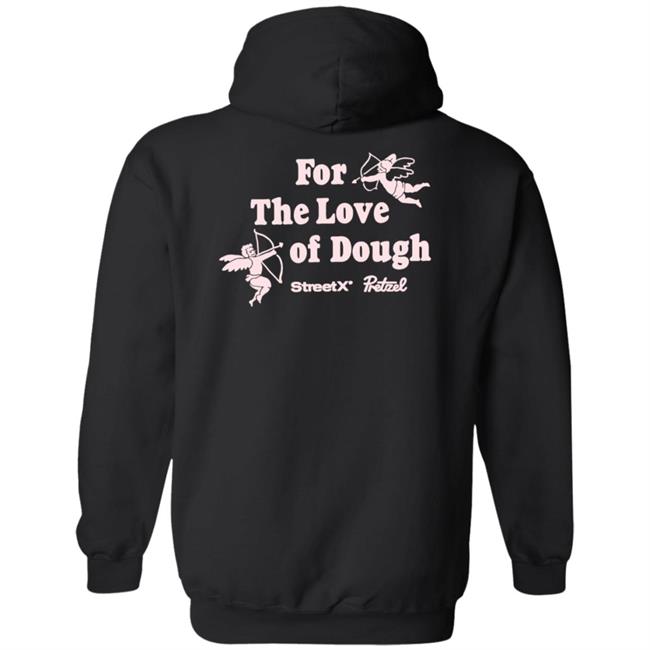 For The Love Of Dough Streetx Pretzel T Shirt For The Love Of Dough Streetx Pretzel T Shirt