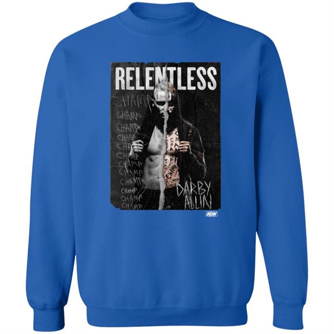 Darby Allin Relentless Champ Shirt Darby Allin Relentless Champ Shirt