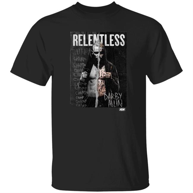 Darby Allin Relentless Champ Shirt Darby Allin Relentless Champ Shirt