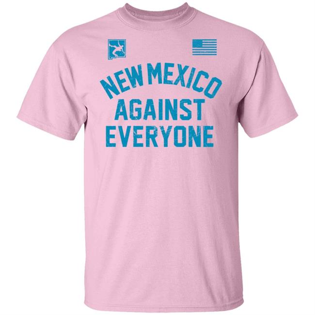 New Mexico Against Everyone Wrestling T Shirt New Mexico Against Everyone Wrestling T Shirt