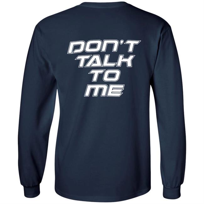 Daniel Howell Merch Don't Talk To Me Long Sleeve Tee Shirt Daniel Howell Merch Don't Talk To Me Long Sleeve Tee Shirt