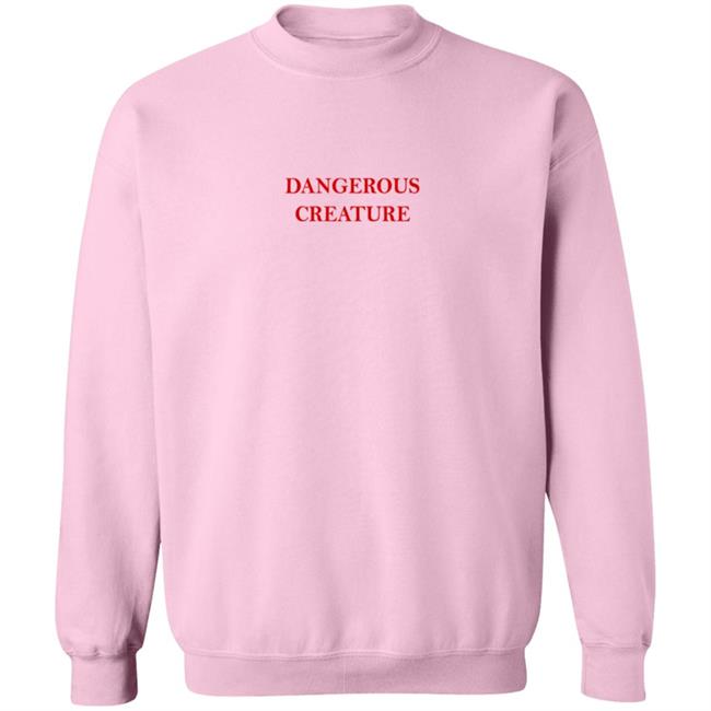 Dangerous Creature Sweatshirt Kyrsten Sinema