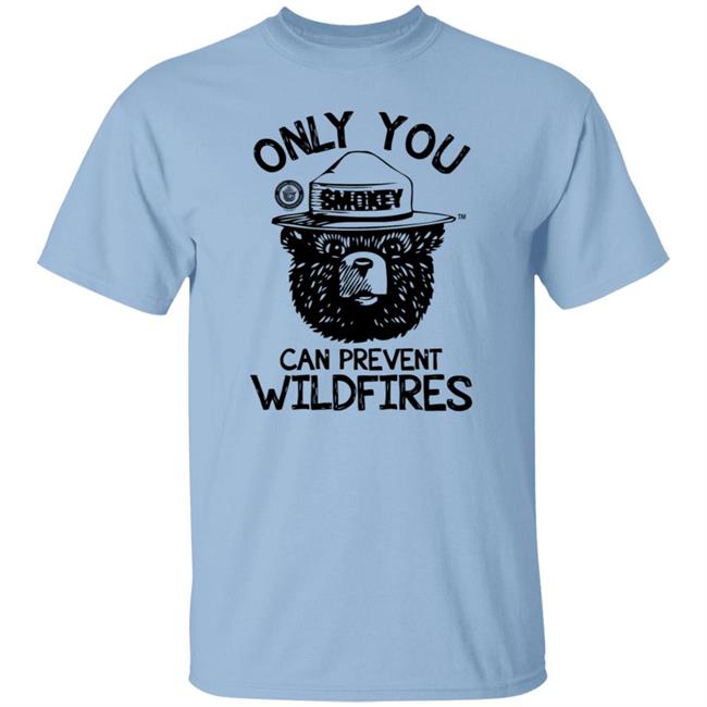 Smokey Bear Only You Can Prevent Wildfires Shirt