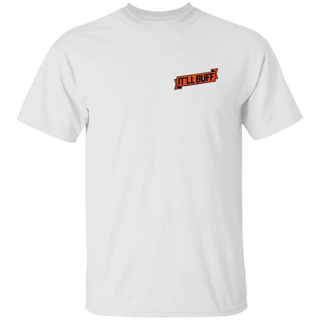 Braydon Price Merch Gray It'll Buff T Shirt