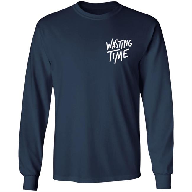 Post Party Merch Wasting Time Shirt Post Party Merch Wasting Time Shirt