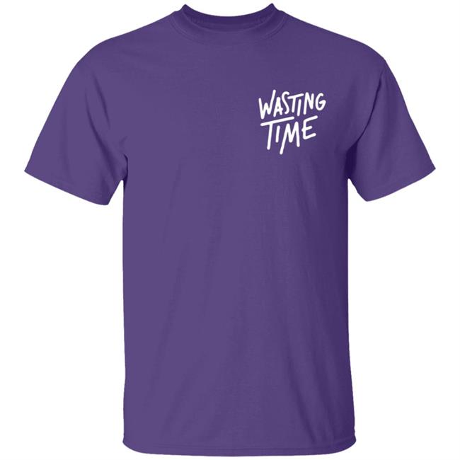 Post Party Merch Wasting Time Shirt Post Party Merch Wasting Time Shirt