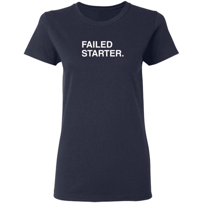 Joe Johnson Obviousshirts Failed Starter Shirt Joe Johnson Obviousshirts Failed Starter Shirt