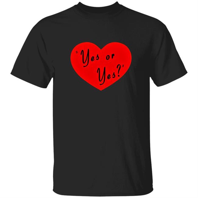 Tim Dillon Merch Yes Or Yes Shirt Valentines Day Shirts