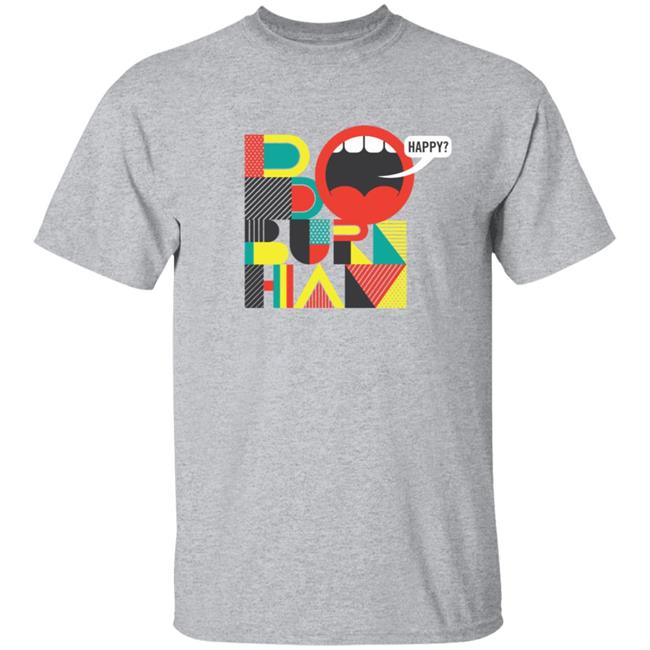 Bo Burnham Merch Happy Shirt