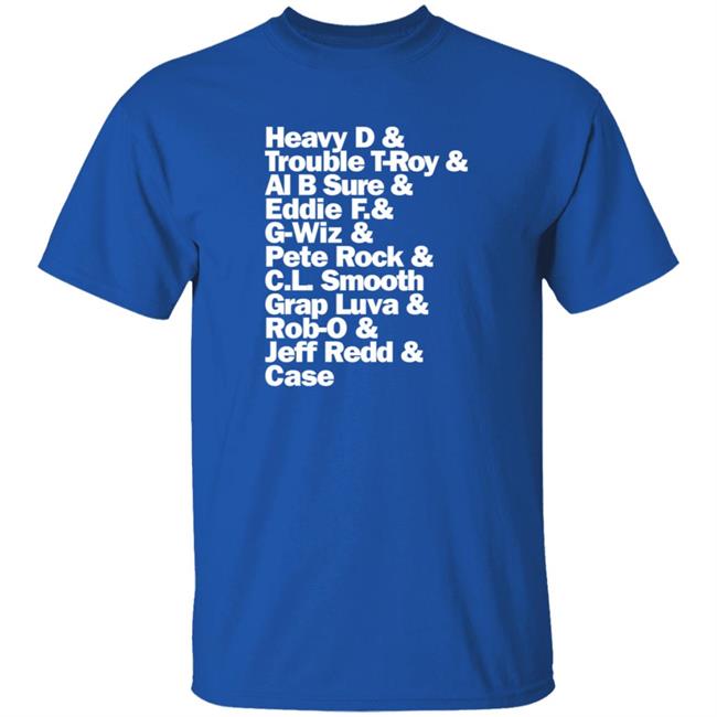 Heavy D And Trouble T Roy And Al B Sure And Addie F And G Wiz BOMV Tee Shirt Heavy D And Trouble T Roy And Al B Sure And Addie F And G Wiz BOMV Tee Shirt