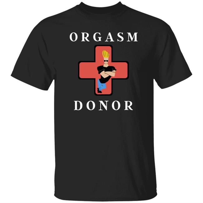 Nhung - Van Partible Orgasm Donor Johnny Bravo Shirt Weird T-Shirts