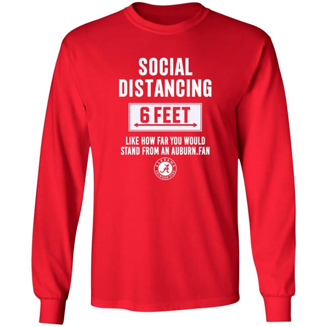 Roll Tide Social Distancing 6 Feet Alabama Crimson Tide Shirt Roll Tide Social Distancing 6 Feet Alabama Crimson Tide Shirt
