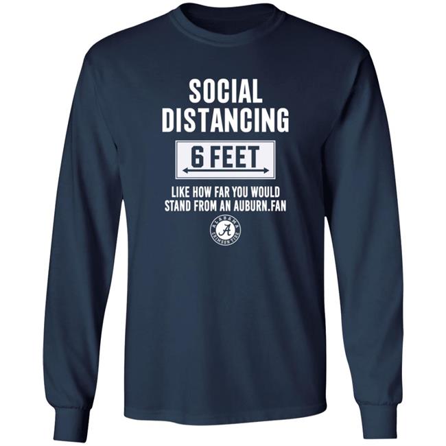 Roll Tide Social Distancing 6 Feet Alabama Crimson Tide Shirt Roll Tide Social Distancing 6 Feet Alabama Crimson Tide Shirt