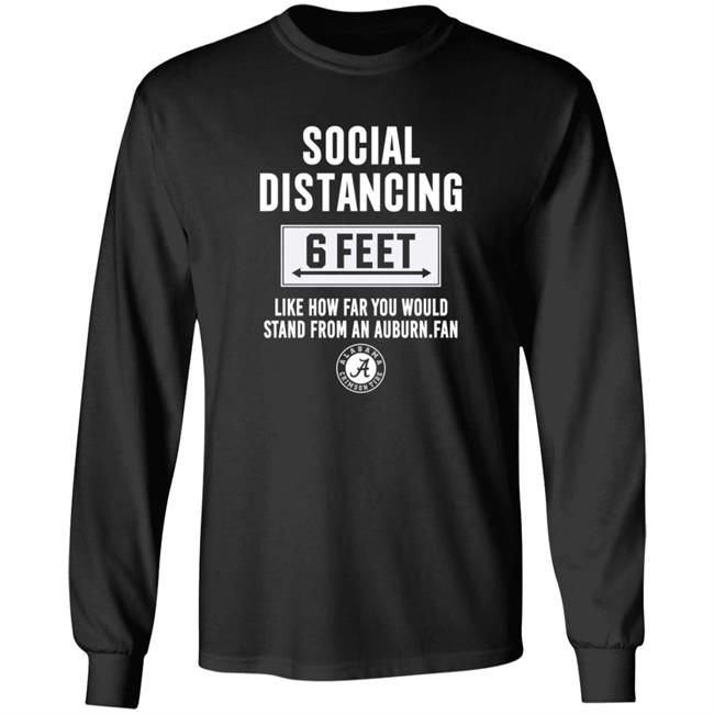 Roll Tide Social Distancing 6 Feet Alabama Crimson Tide Shirt Roll Tide Social Distancing 6 Feet Alabama Crimson Tide Shirt