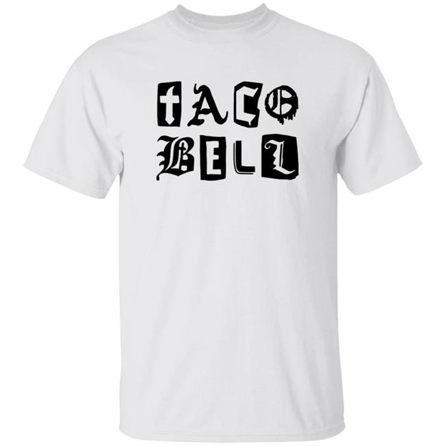 Taco Bell Merch Taco Bell Scripted Shirt Taco Bell Merch Taco Bell Scripted Shirt